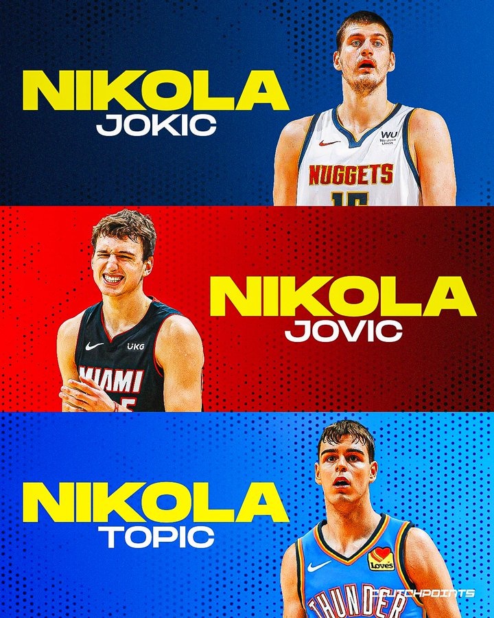 美媒調侃：5個塞爾維亞籍NBA球員3個叫尼科拉 這種巧合幾率大嗎？